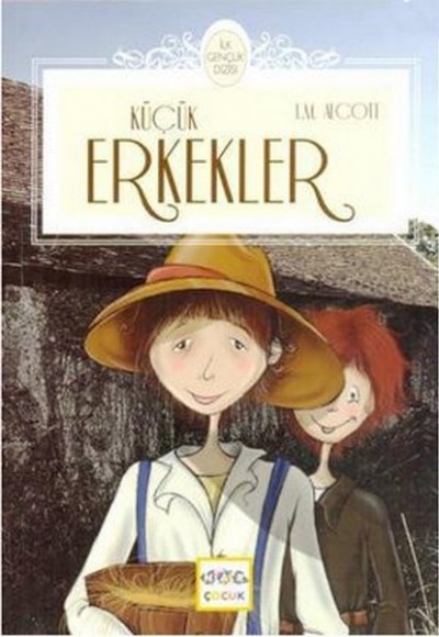 Küçük Erkekler / İlk Gençlik Dizisi Küçük Erkekler / İlk Gençlik Dizisi