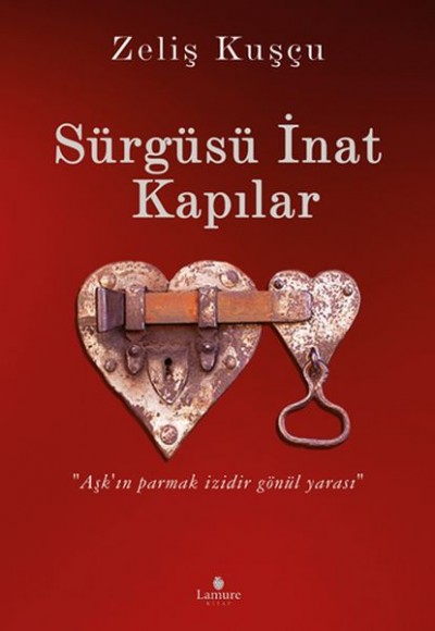 Sürgüsü İnat Kapılar Sürgüsü İnat Kapılar