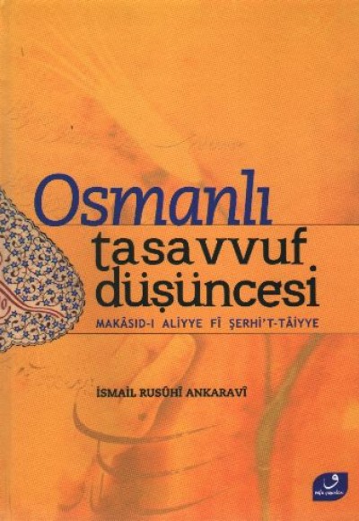 Osmanlı - Tasavvuf Düşüncesi Osmanlı - Tasavvuf Düşüncesi