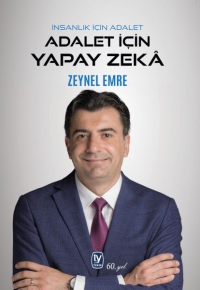 İnsanlık İçin Adalet Atalet İçin Yapay Zekâ İnsanlık İçin Adalet Atalet İçin Yapay Zekâ