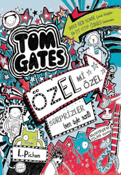 Tom Gates - Özel Mi Özel Sürprizler Tom Gates - Özel Mi Özel Sürprizler