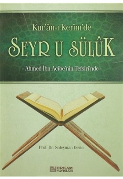 Kur'an-ı Kerim'de Seyr u Süluk Kur'an-ı Kerim'de Seyr u Süluk