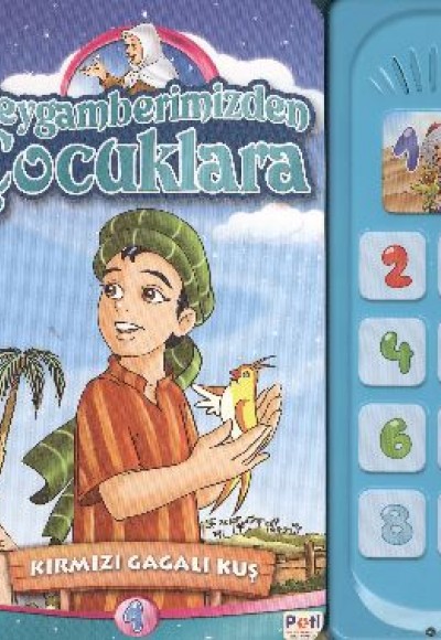Kırmızı Gagalı Kuş / Peygamberimizden Çocuklara 1 Kırmızı Gagalı Kuş / Peygamberimizden Çocuklara 1