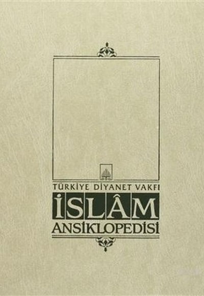 İslam Ansiklopedisi Cilt: 33 İslam Ansiklopedisi Cilt: 33