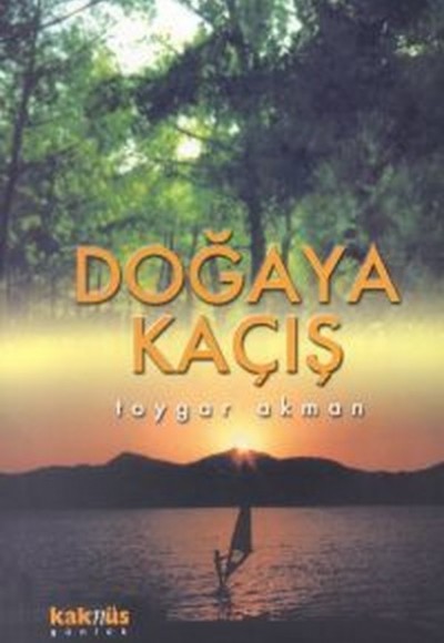 Doğaya Kaçış