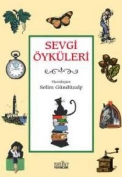 Sevgi Öyküleri 1 Sevgi Öyküleri 1