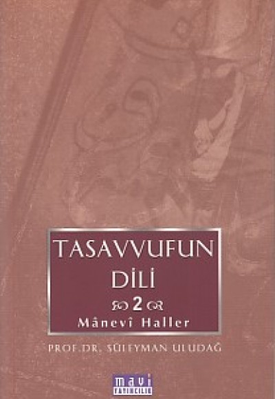 Tasavvufun Dili 2 Manevi Haller Tasavvufun Dili 2 Manevi Haller